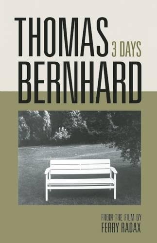 Thomas Bernhard: 3 Days von Blast Books